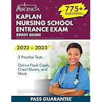 Kaplan Nursing School Entrance Exam 2022-2023 Study Guide: Test Prep with 775+ Practice Questions [3rd Edition] Kaplan Nursing School Entrance Exam 2022-2023 Study Guide: Test Prep with 775+ Practice Questions [3rd Edition] Paperback