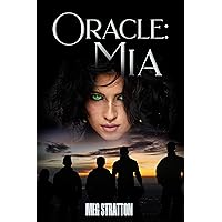 Oracle: Mia (The Oracle's Journey Series Book 1) Oracle: Mia (The Oracle's Journey Series Book 1) Kindle Paperback