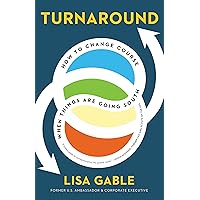 Turnaround: How to Change Course When Things Are Going South Turnaround: How to Change Course When Things Are Going South Hardcover Kindle Audible Audiobook