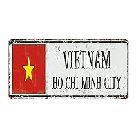 Vietnam_Ho Chi Minh City Metal Signs Outdoor Custom Room Backyard Porch Home Decor Tin Signs Flag Street Sign Metal Tin Sign for House 6x12 Inch