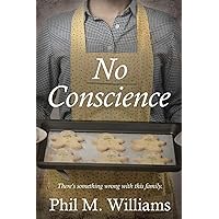 No Conscience (Twisty Crime Thrillers) No Conscience (Twisty Crime Thrillers) Paperback Kindle Audible Audiobook