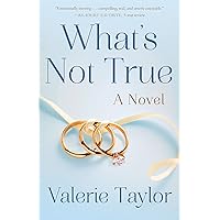 What's Not True: A Novel What's Not True: A Novel Kindle Paperback
