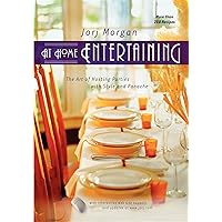 At Home Entertaining: The Art of Hosting a Party with Style and Panache At Home Entertaining: The Art of Hosting a Party with Style and Panache Hardcover Paperback