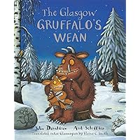 The Glasgow Gruffalo's Wean The Glasgow Gruffalo's Wean Paperback