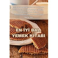 En İyİ Bal Yemek Kİtabi (Turkish Edition)