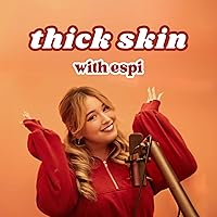 thick skin with espi
