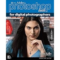 Adobe Photoshop Book for Digital Photographers, The (Voices That Matter) Adobe Photoshop Book for Digital Photographers, The (Voices That Matter) Paperback Kindle