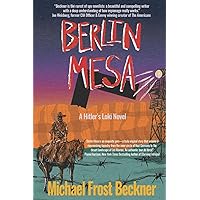 Berlin Mesa: A Hitler's Loki Novel
