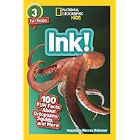 National Geographic Readers: Ink! (L3): 100 Fun Facts About Octopuses, Squid, and More National Geographic Readers: Ink! (L3): 100 Fun Facts About Octopuses, Squid, and More Paperback Kindle Library Binding