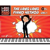 Lang Lang Piano Academy -- The Lang Lang Piano Method: Level 1, Book & Online Audio (Faber Edition: Lang Lang Piano Academy) Lang Lang Piano Academy -- The Lang Lang Piano Method: Level 1, Book & Online Audio (Faber Edition: Lang Lang Piano Academy) Paperback Kindle
