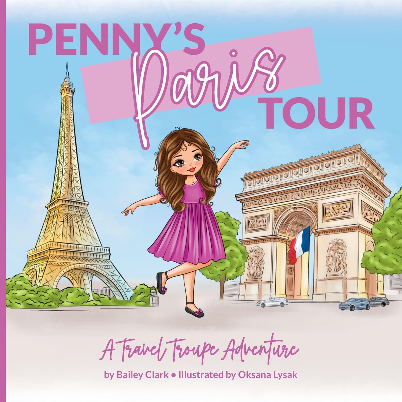 Penny's Paris Tour: A Travel Troupe Adventure (The Travel Troupe)