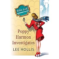 Poppy Harmon Investigates (A Desert Flowers Mystery Book 1) Poppy Harmon Investigates (A Desert Flowers Mystery Book 1) Kindle Mass Market Paperback Audible Audiobook Hardcover Audio CD