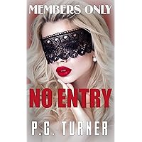 No Entry (Members Only Book 1)