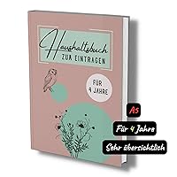 Haushaltsbuch XXL: 4 Jahre Budgetbuch für Frauen- undatiert, A5, 104 Seiten. Der perfekte Organizer für alle Einnahmen & Ausgaben. (German Edition) Haushaltsbuch XXL: 4 Jahre Budgetbuch für Frauen- undatiert, A5, 104 Seiten. Der perfekte Organizer für alle Einnahmen & Ausgaben. (German Edition) Hardcover Paperback