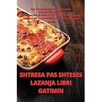 Shtresa Pas Shteses Lazanja Libri Gatimin (Albanian Edition)