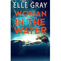 Woman in the Water (A Pax Arrington Mystery)