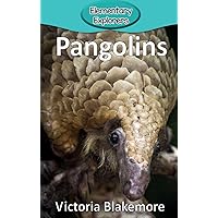 Pangolins (Elementary Explorers) Pangolins (Elementary Explorers) Hardcover Paperback