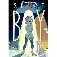 Stephen McCranie's Space Boy Volume 19 Stephen McCranie's Space Boy Volume 19 Paperback