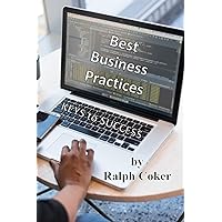 Best Business Practices: Keys to Business Success