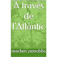 A través de l'Atlàntic (Catalan Edition)