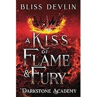 A Kiss of Flame & Fury (Darkstone Academy)