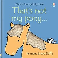 That's not my pony… That's not my pony… Board book