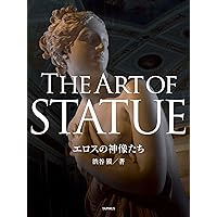 The Art of : Greek mythology sculpture collection (Japanese Edition) The Art of : Greek mythology sculpture collection (Japanese Edition) Kindle