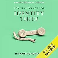 Identity Thief: This Can't Be Happening Collection Identity Thief: This Can't Be Happening Collection Audible Audiobook Kindle