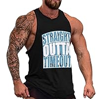 Straight Outta Timeout Men's Workout Tank Top Casual Sleeveless T-Shirt Tees Soft Gym Vest for Indoor Outdoor