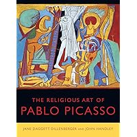 The Religious Art of Pablo Picasso The Religious Art of Pablo Picasso Hardcover
