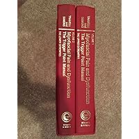Myofacial Pain and Dysfunction: The Trigger Point Manual, Vols. 1 and 2 Myofacial Pain and Dysfunction: The Trigger Point Manual, Vols. 1 and 2 Hardcover
