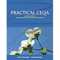 PRACTICAL CEQA: A Stepwise Guide to California Environmental Quality Act Compliance PRACTICAL CEQA: A Stepwise Guide to California Environmental Quality Act Compliance Kindle Paperback