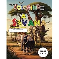 COLORINDO A SAVANA: Livro para colorir com poemas e versos sobre os animais da savana africana (Portuguese Edition)