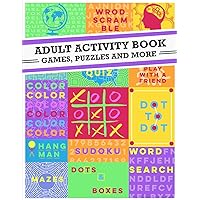 Adult Activity Book: An Adult Activity Book Featuring Coloring, Sudoku, Word Search And Dot-To-Dot Adult Activity Book: An Adult Activity Book Featuring Coloring, Sudoku, Word Search And Dot-To-Dot Paperback