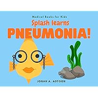 Splash learns pneumonia!