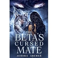 The Beta's Cursed Mate (The Silver Moon Stone Series) The Beta's Cursed Mate (The Silver Moon Stone Series) Paperback