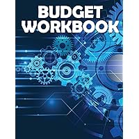 Budget Workbook: How to budget money with a planner that includes a monthly budget journal and a simple weekly budget