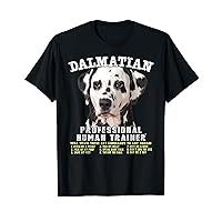 Dalmatian Professional Human Trainer T-Shirt