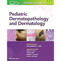 Pediatric Dermatopathology and Dermatology Pediatric Dermatopathology and Dermatology Hardcover eTextbook