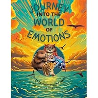 Journey into the world of emotions: 28 tales for developing hearts