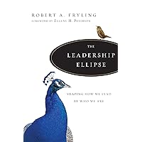 The Leadership Ellipse: Shaping How We Lead by Who We Are The Leadership Ellipse: Shaping How We Lead by Who We Are Paperback Kindle Audible Audiobook Audio CD