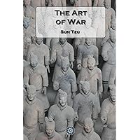 The Art of War (annotated, with introduction and critical notes) The Art of War (annotated, with introduction and critical notes) Kindle Hardcover Paperback