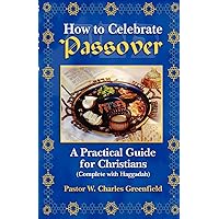 How To Celebrate The Passover How To Celebrate The Passover Paperback Mass Market Paperback