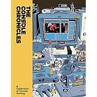 The Console Chronicles The Console Chronicles Hardcover Kindle