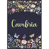 Cambria: Notebook A5 | Personalized name Cambria | Birthday gift for women, girl, mom, sister, daughter ... | Design : spring | 120 lined pages journal, small size A5 (5.83 x 8.27 inches)