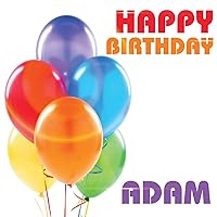 Happy Birthday Adam (Single) Happy Birthday Adam (Single) MP3 Music