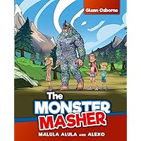 The Monster Masher / Malula, Alula, and Alexo (The Monster Masher series)
