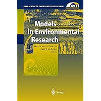 Models in Environmental Research (GKSS School of Environmental Research) Models in Environmental Research (GKSS School of Environmental Research) Hardcover Kindle Paperback