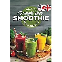 Healthy Smoothie Recipe Book for Weight Loss: 65 Blender Recipes Under 300 Calories for Good Health and Lasting Wellness (The Smoothie Lifestyle Series) Healthy Smoothie Recipe Book for Weight Loss: 65 Blender Recipes Under 300 Calories for Good Health and Lasting Wellness (The Smoothie Lifestyle Series) Paperback Kindle Hardcover