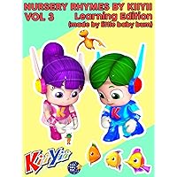 Nursery Rhymes by KiiYii Vol 3 - Learning (Made By Little Baby Bum!)